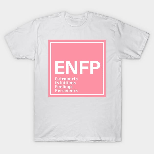 MBTI ENFP T-Shirt by princessmi-com
